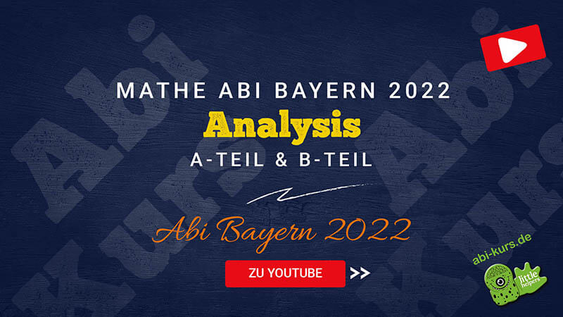 Abituraufgaben Mathe Analysis Bayern 2022 small