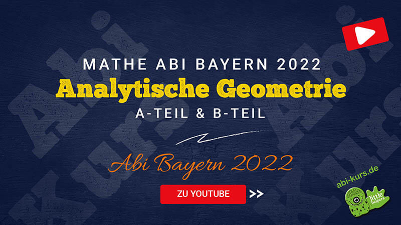 Abituraufgaben Mathe Analytische Geometrie Bayern 2022 small